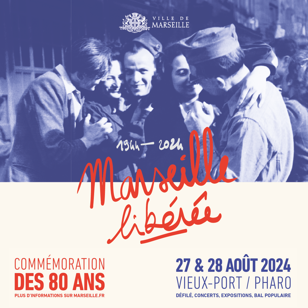 1944 2024 Commémorations des 80 ans de la Libération de Marseille 27 et