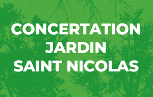 Concertation jardin saint nicolas